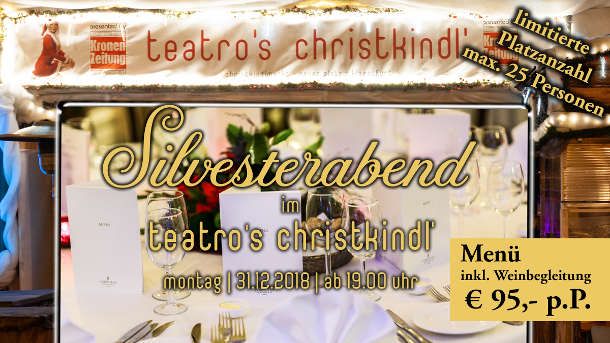 Silvester-Palast – Silvester im Teatro´s Christkindl am Christkindlmarkt